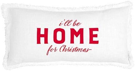 Love Big or Home for Christmas Pillow